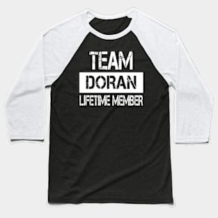 Doran Name - Team Doran Lifetime Member Baseball T-Shirt